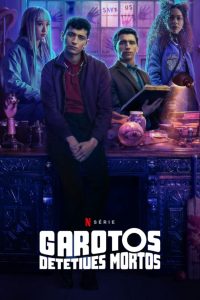 Garotos Detetives Mortos 1x3