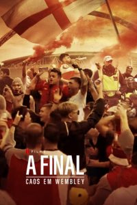 A Final: Caos em Wembley
