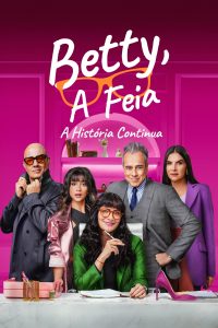 Betty, A Feia – A História Continua 1x2